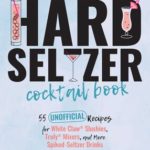 Hard Seltzer Cocktail Book